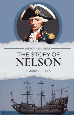 bokomslag The Story of Nelson