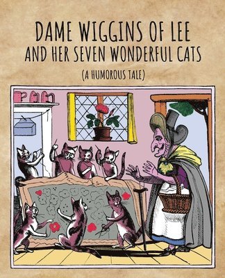 Dame Wiggins of Lee, and her seven wonderful cats 1