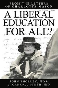 bokomslag A Liberal Education for All