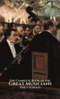 bokomslag Complete Book of the Great Musicians