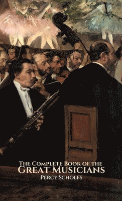 bokomslag Complete Book of the Great Musicians
