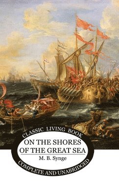 On the Shores of the Great Sea