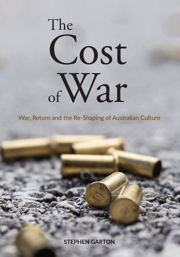Stephen Garton - Cost of War, Inbunden. Tillgänglighet: Lägg i varukorg