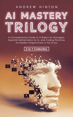 AI Mastery Trilogy 1