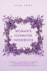 bokomslag Woman's Hormone Handbook