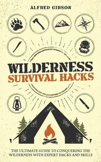 bokomslag Wilderness Survival Hacks