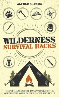 bokomslag Wilderness Survival Hacks
