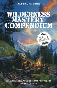 bokomslag Wilderness Mastery Compendium