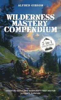 bokomslag Wilderness Mastery Compendium