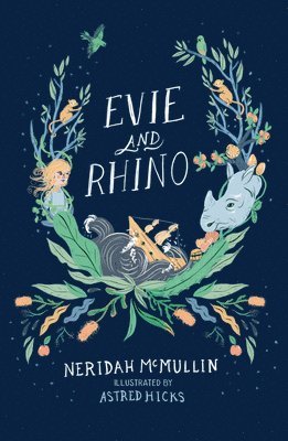 Neridah McMullin - Evie and Rhino, Inbunden