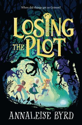 Annaleise Byrd - Losing the Plot, Inbunden