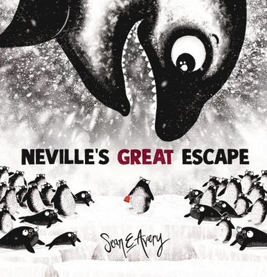 Sean E. Avery - Neville's Great Escape, Inbunden
