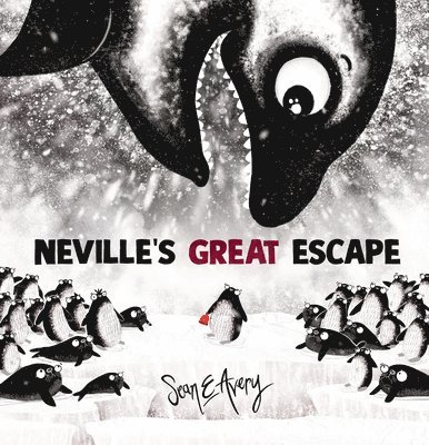 Sean E. Avery, Sean E Avery - Neville's Great Escape, Inbunden