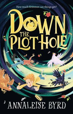 Annaleise Byrd - Down the Plot Hole, Inbunden