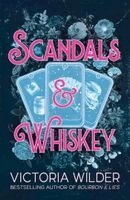 Victoria Wilder - Scandals and Whiskey, Häftad