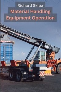 bokomslag Material Handling Equipment Operation