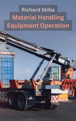 Material Handling Equipment Operation 1