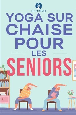 bokomslag Yoga sur chaise pour les seniors