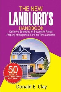 bokomslag The New Landlord's Handbook