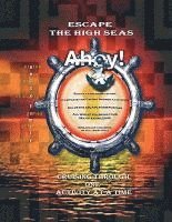 Ceejay Riding, G E Riding - Escape the High Seas!, Häftad