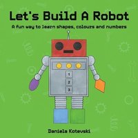 bokomslag Let's Build A Robot