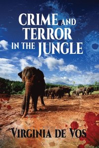 bokomslag Crime and Terror in the Jungle