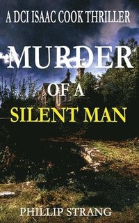 bokomslag Murder of a Silent Man