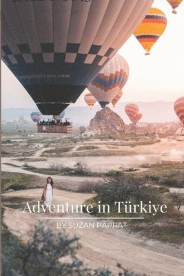 Adventure in Turkiye 1