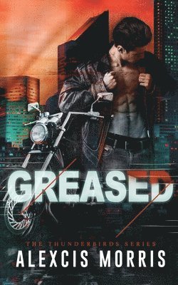 Greased 1