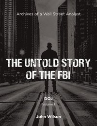 bokomslag The Untold Story of the FBI