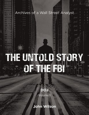 The Untold Story of the FBI 1