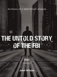 bokomslag The Untold Story of the FBI