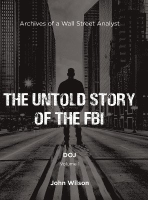 The Untold Story of the FBI 1