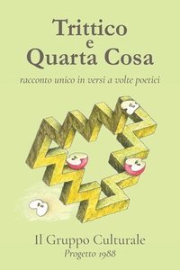 bokomslag Trittico e Quarta Cosa