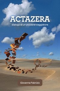 bokomslag Actazera: dialogo di un piccione viaggiatore
