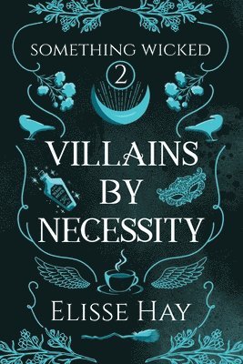 Villains by Necessity