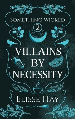 Villains by Necessity 1