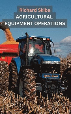 Agricultural Equipment Operations 1