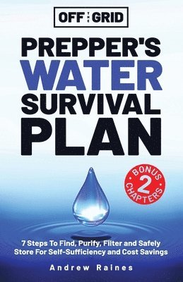 bokomslag Off The Grid Prepper's Water Survival Plan