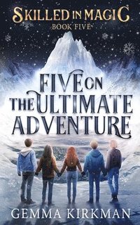 bokomslag Five on the Ultimate Adventure