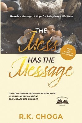 The Mess Has The Message 1