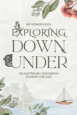 Michelle Morrow, Belinda Letchford, Anna Marsh - Exploring Down Under, Häftad