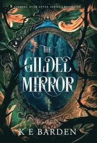 bokomslag The Gilded Mirror