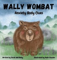 bokomslag Wally Wombat: Anxiety Body Clues