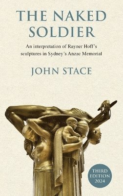 John Stace - Naked Soldier, Inbunden. Tillgänglighet: Lägg i varukorg