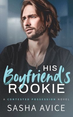 His Boyfriend's Rookie 1