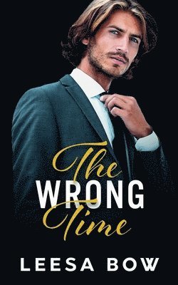 The Wrong Time 1