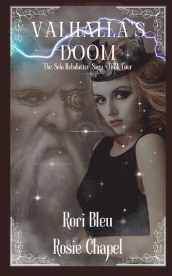 Rori Bleu, Rosie Chapel - Valhalla's Doom, Häftad