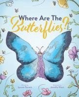 Where Are The Butterflies?