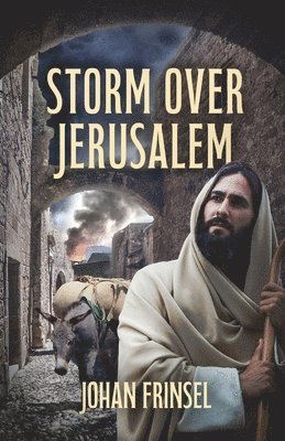 Johan Frinsel - Storm Over Jerusalem, Häftad